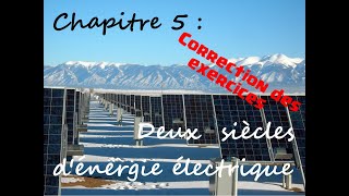 5  Deux siècles dénergie électrique  Correction des exercices [upl. by Nakhsa]