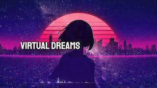 Virtual Dreams [upl. by Ynobe]