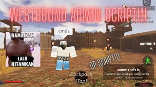 ROBLOX WESTBOUND SCRIPT  ADMIN SCRIPT  OP SCRIPT [upl. by Etnwahs]