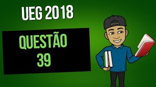 Resolução questão 39 UEG 2018 Químics [upl. by Jesse]