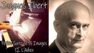 Jacques Ibert  LAdieu  Piano [upl. by Cinnamon]