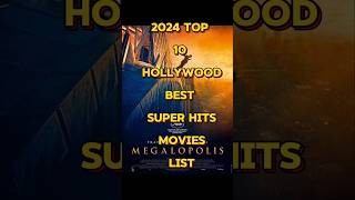 2024 top10 hollywood best super hits movies list  top10 2024hollywoodmovies hollywoodnewmovies [upl. by Buote]