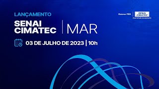 LANÇAMENTO SENAI CIMATEC MAR [upl. by Nivrem]