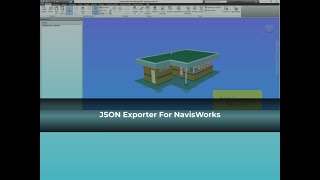 JSON Exporter for NavisWorks  ProtoTech Solutions [upl. by Gebelein673]