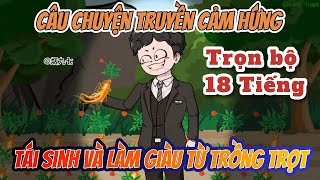 full bộ Tái Sinh Và Làm Giàu Từ Trồng Trọt  18 tiếng [upl. by Dole520]