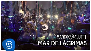 Marcos amp Belutti  Mar de Lágrimas part Roupa Nova  DVD Acústico Tão Feliz [upl. by Narra868]