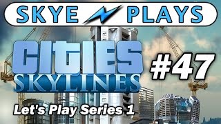 Cities Skylines Lets Play Part 47 ► Beating Unemployment ◀ Gameplay  Tips [upl. by Adnohsed78]