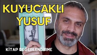 Kuyucaklı Yusuf  Sabahattin Ali  Kitap Değerlendirme [upl. by Jak]