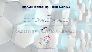 Când mișcă bebelușul I Despre mișcările fetale  Dr Ruxandra Albu I Femmeboutiquemedicalcom [upl. by Elmer]