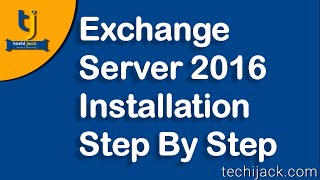 Exchange Server 2016 Installation Step By Step [upl. by Brocklin]