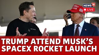 SpaceX Launch LIVE Elon Musk amp Donald Trump Watch SpaceX Starship Rocket Launch Together  N18G [upl. by Scevor766]