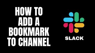 How To Add a Bookmark To Channel Slack Tutorials [upl. by Sateia]