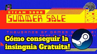 Conseguir Insignia Gratuita  Steam 3000  Steam Summer Sale 2022  FranCr0w [upl. by Harihat]