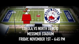 Loyola vs North DeSoto Football [upl. by Abram812]