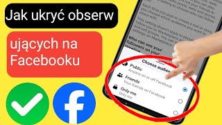 Jak ukryć obserwujących na Facebooku iPhone i Android l [upl. by Meilen464]