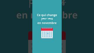 Ce qui change en novembre [upl. by Harms]