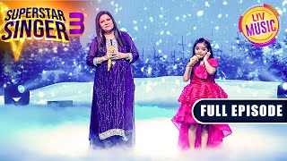 Aao Naa पर Pihu और Sadhana Ji का Iconic Duet  Superstar Singer S3  Full Episode [upl. by Adolphe636]