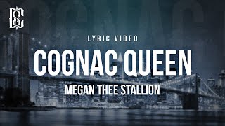 Megan Thee Stallion  Cognac Queen  Lyrics [upl. by Iddo822]