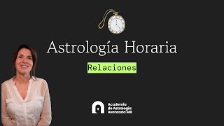 Astrología Horaria relaciones [upl. by Elbys]