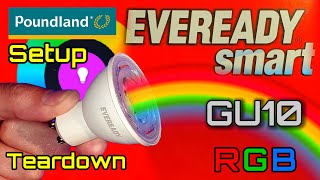 Eveready smart GU10 from Poundland Review setup Teardown  Colour changing ElectronicsCreators [upl. by Kciredorb772]