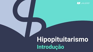 Hipopituitarismo Introdução [upl. by Attiuqihc]