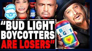 Joe Rogan Calls Fans LOSERS For Bud Light Boycott amp Kid Rock Agrees amp They Both Get ROASTED [upl. by Waxler]