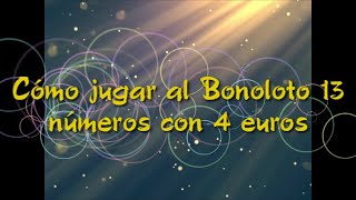 Cómo jugar al bonoloto 13 números con 4 euros tutorial [upl. by Gower]