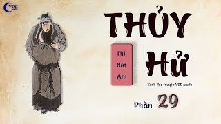 THỦY HỬ  PHẦN 29  KÊNH ĐỌC TRUYỆN VDC AUDIO [upl. by Bruell]