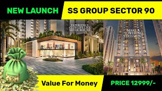 SS 90 New Launch Full Details l 3BHK luxury project of SS Group in new ggn ssgroupresidential [upl. by Arbuckle]