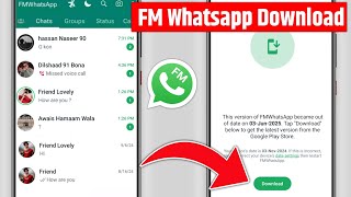 How to download FM Whatsapp new version 2024  FM Whatsapp New Update Kaise Download Karen 2024 [upl. by End]