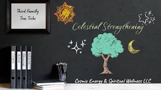 Celestial Strengthening  Divination with the Third Family Tree Tribe [upl. by Capp568]