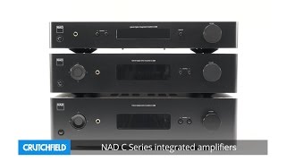 NAD C Series integrated amplifiers  Crutchfield video [upl. by Antonie]