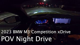 2023 BMW M3 Competition xDrive POV Night Drive [upl. by Aekan]