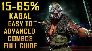 KABAL Basic to Advance Full Combo Guide Mortal Kombat 11 15  65 [upl. by Hannan]