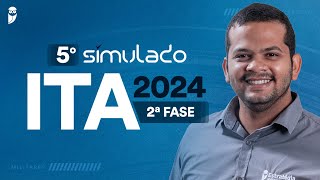 5º Simulado ITA 2024  2ª Fase  2º dia [upl. by Oirelav]