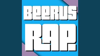 Beerus Rap [upl. by Nary]