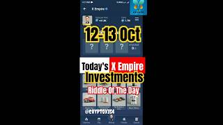 1213 Oct X Empire daily investment funds  X Empire Daily combo xempiredailycombo xempire [upl. by Piefer29]