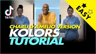 KOLORS  TIKTOK TUTORIAL  Charli DAmelio version  DC Ryan Daniel Jr [upl. by Aneles]