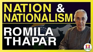 Decolonizing Romila Thapar Nation amp Nationalism  15 [upl. by Reldnahc29]