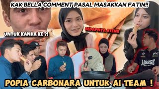 MASAK AI TEAM POPIA CARBONARAKAK BELLA amp ALIEFF IRFAN MAKAN MASAKAN FATIN [upl. by Northway]