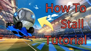 How To Stall  Rocket League Tutorial [upl. by Estey]