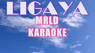 LIGAYA MRLD KARAOKE [upl. by Anej]