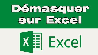 Comment démasquer sur Excel [upl. by Amabil174]