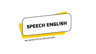 SPEECHSDN SEMANAN 12 PAGIMOCHAMAD RIZIQ ASMIYANSYAHKALIDERESKKG BAHASA INGGRIS SD JAKARTA [upl. by Alikat266]