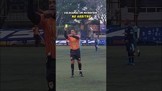 Colocamos um microfone no arbitro e veja o que aconteceu [upl. by Aneg]