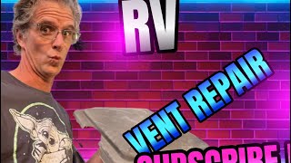 Rv vent repair how to [upl. by Llerehc509]