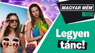 Legyen tánc – Így fesztiválozunk mi  Magyar Mém by 4FAL [upl. by Nitsirt95]