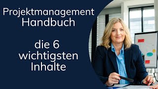 Projektmanagement Handbuch  die 6 wichtigsten Inhalte [upl. by Guinn418]