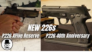 New 226s  P226 XFive Reserve P226 40th Anniversary  First Shots [upl. by Assirram232]