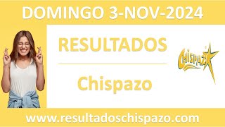 Resultado del sorteo Chispazo del domingo 3 de noviembre de 2024 [upl. by Welker]